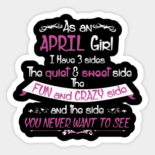 April Girl Sweet But Crazy Sticker